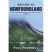 Sailing to Newfoundland: A Solo Exploration of the South Coast Fjords