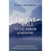 An Urgent Call to the Power of Ministry: Realizing Your Ministry Through Your Life Experiences