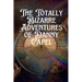 The Totally Bizarre Adventures of Danny Capel