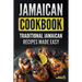 Jamaican Cookbook: Traditional Jamaican Recipes Made Easy