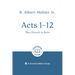 Acts 1 - 12: The Church Is Born: 8-Session Bible Study