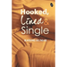 Hooked, Lined & Single