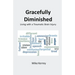 Gracefully Diminished: Living with a Traumatic Brain Injury