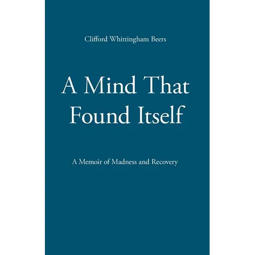A Mind That Found Itself