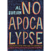 No Apocalypse: Punk, Politics, and the Great American Weirdness