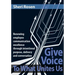 Give Voice To What Unites Us: Renewing employee communication excellence through intentional purpose, delivery and conversation