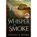 A Whisper of Smoke