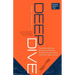 Deep Dive: The Proven Method for Building Strategy, Focusing Your Resources, and Taking Smart Action