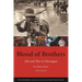 Blood of Brothers: Life and War in Nicaragua, with New Afterword