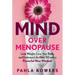 Mind Over Menopause: Lose Weight, Love Your Body, and Embrace Life After 50 with a Powerful New Mindset