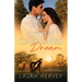 Love's Cherished Dream: A Small Town Christian Romanace