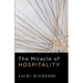 The Miracle of Hospitality