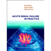 Acute Renal Failure in Practice
