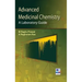 Advanced Medicinal Chemistry: A Laboratory Guide