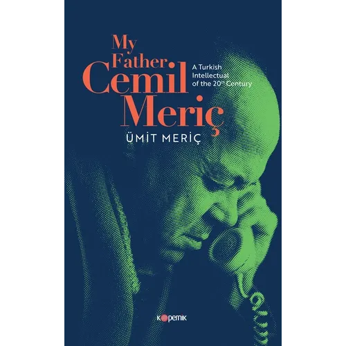My Father Cemil Meric