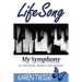 Lifesong - My Symphony