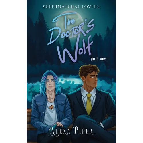The Doctor's Wolf: Part One