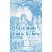 Silesian Folk Tales: The Book of Rubezahl