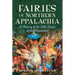 Fairies of Northern Appalachia: A History of the Little People of the Mountains