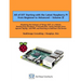 All of IOT Starting with the Latest Raspberry Pi from Beginner to Advanced - Volume 2: Mastering the Internet of Things (IOT) at a Stretch, Starting f