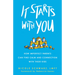 It Starts with You: How Imperfect Parents Can Find Calm and Connection with Their Kids