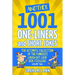 Another 1001 One-Liners and Short Jokes: The Ultimate Collection of the Funniest, Laugh-Out-Loud Rib-Ticklers