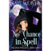 No Chance in Spell: A Cozy Fantasy Series