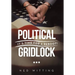 Political Gridlock: It's Time for a Reboot!