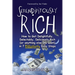 Serendipitously Rich: How to Get Delightfully, Delectably, Deliciously Rich (or Anything Else You Want) in 7 Ridiculously Easy Steps