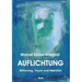 Auflichtung: Stimmung, Traum und Märchen