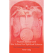 Rudolf Steiner and the School for Spiritual Science: The Foundation of the First Class