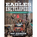 The Eagles Encyclopedia: Champions Edition: Champions Edition