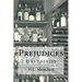Prejudices: First Series