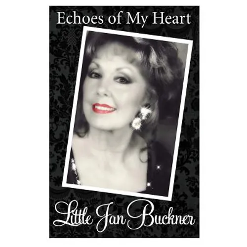 Echoes of My Heart