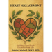 Heart Management: Declutter Your Heart, Declutter Your Life