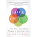 Love Cycles: The Five Essential Stages of Lasting Love