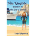 Mia Kingtide - Journey to the Sea of Cortez: A Story of Discovery, Adventure, and the Fight to Protect Our Oceans!