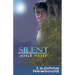 Silent and Still