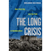 The Long Crisis: New York City and the Path to Neoliberalism