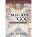 The Mission of God: A Manifesto of Hope for Society