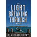 The Light Breaking Through