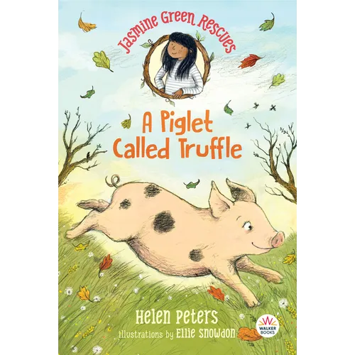 Jasmine Green Rescues: A Piglet Called Truffle