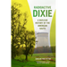 Radioactive Dixie: A Nuclear History of the American South