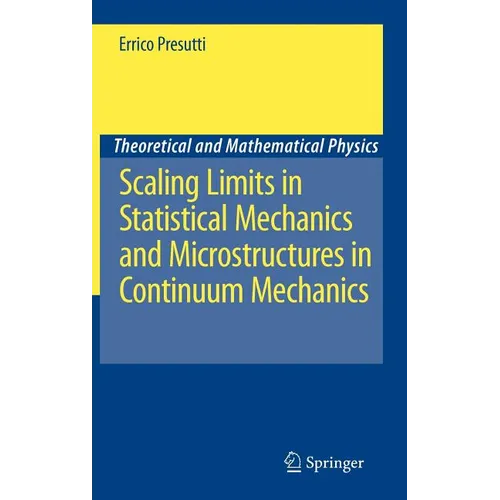Scaling Limits in Statistical Mechanics and Microstructures in Continuum Mechanics