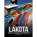 The Lakota: People, Culture, and History
