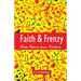 Faith & Frenzy