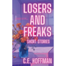 Losers and Freaks