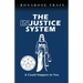 THE INJUSTICE SYSTEM, It Could Happen to You