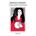 Behold Woman: A Jungian Approach to Feminist Theology