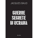 Guerre segrete in Ucraina